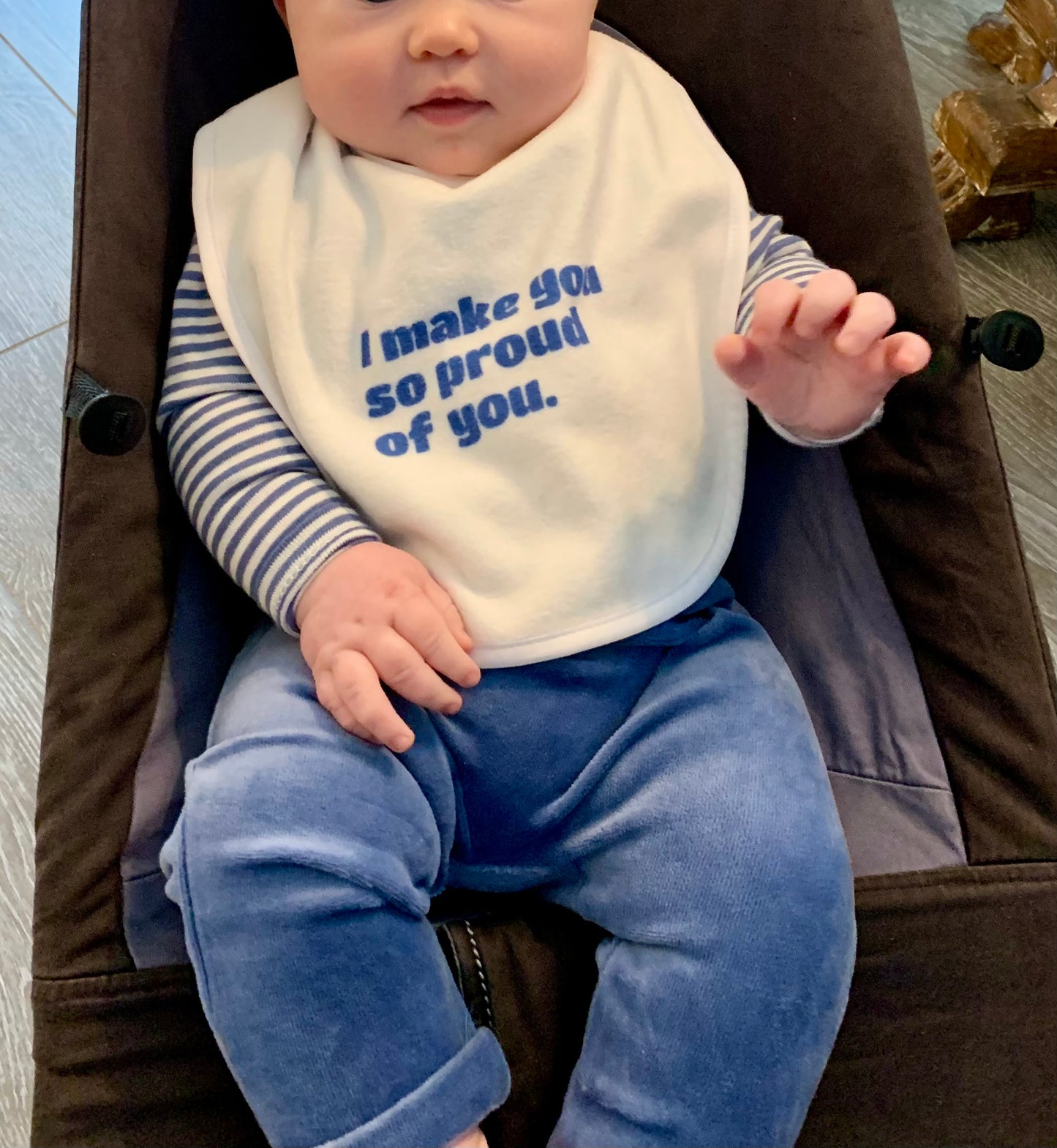 You make me so proud of me.™ (white bib)