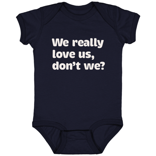 We really love us, don't we?™ (navy onesie)