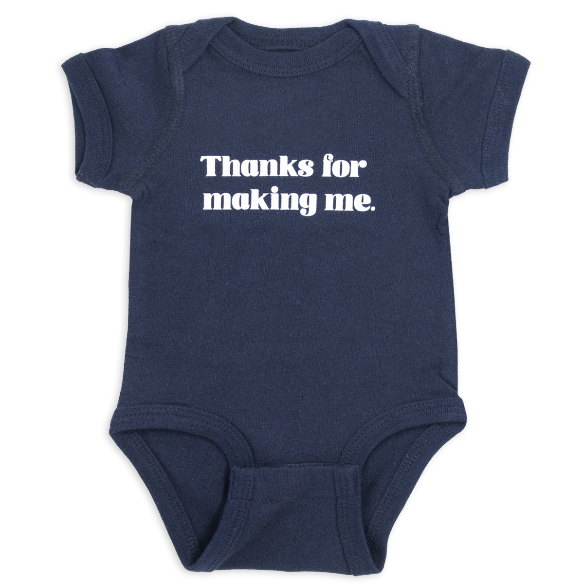 Thanks for making me.™ (navy onesie)