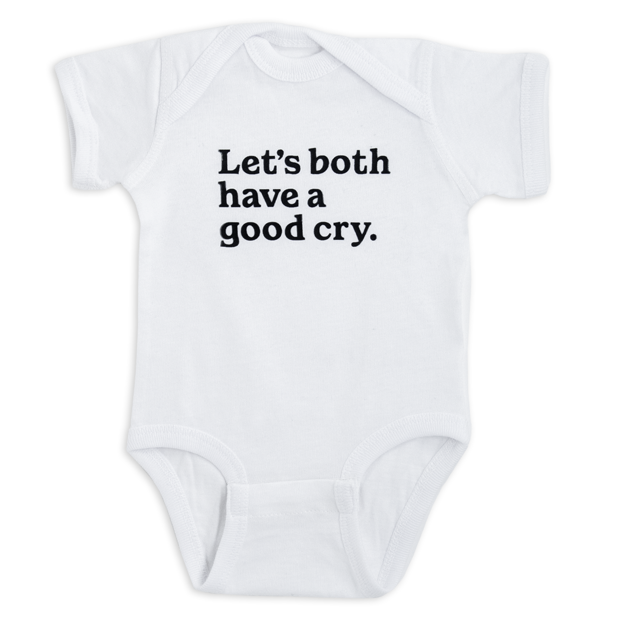 Let's both have a good cry.™ (white onesie)