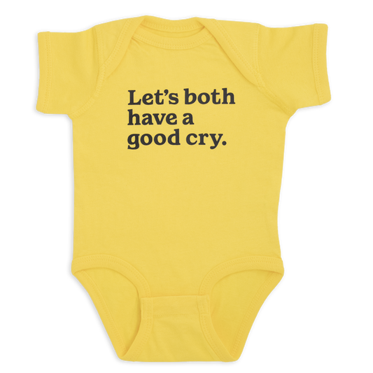 Let's both have a good cry.™ (yellow onesie)