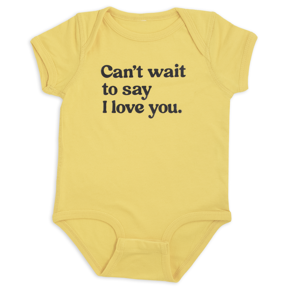 Can't wait to say I love you.™ (yellow onesie)